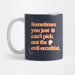 Pick out the evil occultist Mug